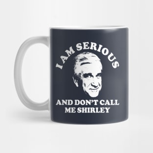 I Am Serious And Don't Call Me Shirley Airplane Comedy Mug